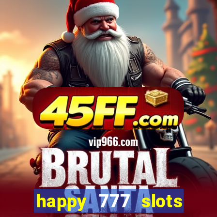 happy 777 slots paga mesmo